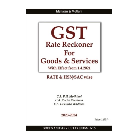 GST Rate Reckoner for Goods & Services [With Effect from 1.4.2021]