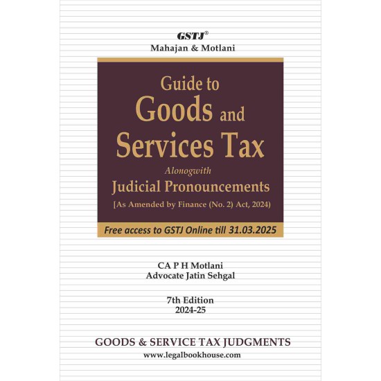 Guide to Goods and Services Tax alongwith Judicial Pronouncements